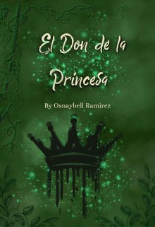 El Don de la Princesa 