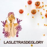 lasletrasdeglory